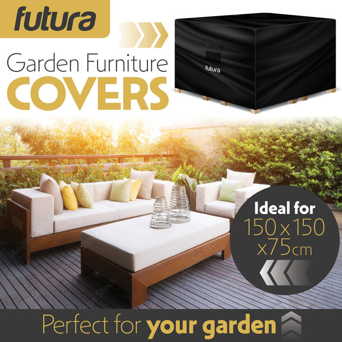 A square-shaped black Futura Patio Cover measuring 150x150x75cm, showcasing its waterproof material and UV-resistant design. The cover is displayed protecting various furniture setups, including rattan and modern dining sets, emphasizing its versatility and durability for outdoor use.